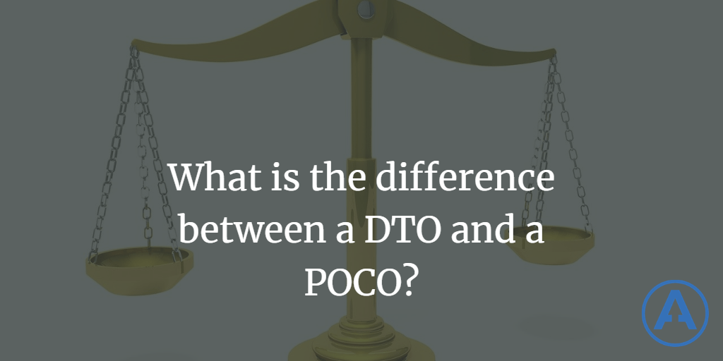 What is the difference between a DTO and a POCO (or POJO)